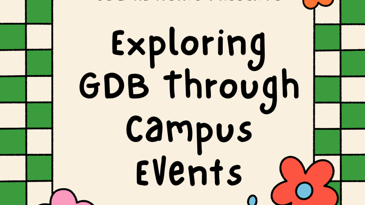 Exploring GDB Through Campus Resources